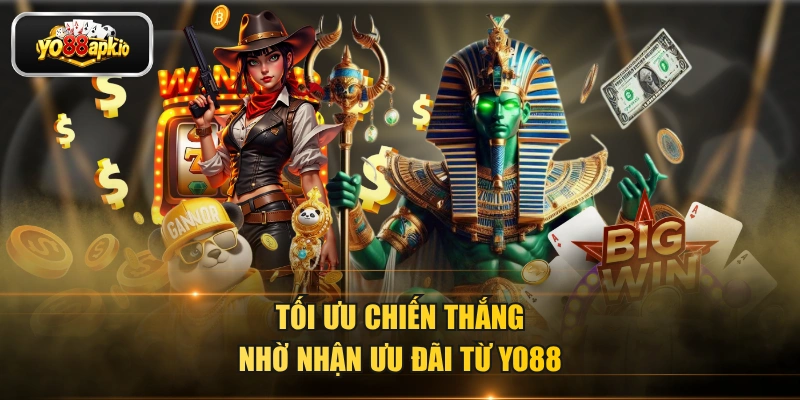 Tối ưu chiến thắng nhờ nhận ưu đãi từ Yo88 Tối ưu chiến thắng nhờ nhận ưu đãi từ Yo88